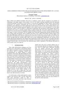 IAC-13,A5.3-B3.6,3X18606 HUMAN-ROBOTIC INTERACTION FOR LUNAR EXPLORATION IN THE DEVELOPMENT OF A LUNAR FAR-SIDE RADIO OBSERVATORY Giuseppe Cataldo Massachusetts Institute of Technology, United States,  Ma