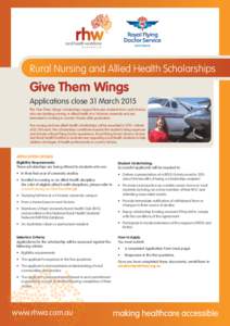 rural health workforce  Rural Nursing and Allied Health Scholarships Give Them Wings Applications close 31 March 2015