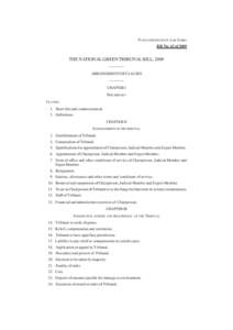 TO BE INTRODUCED IN LOK SABHA Bill No. 63 of 2009 THE NATIONAL GREEN TRIBUNAL BILL, 2009 ———— ARRANGEMENT OF CLAUSES