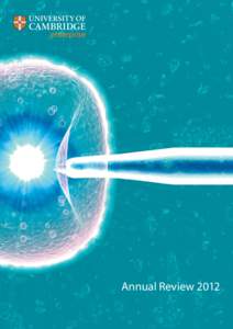 Cell biology / Cloning / Developmental biology / Stem cell / Cancer research / Medical research / University of Cambridge / Stem cell controversy / New York Stem Cell Foundation / Biology / Stem cells / Biotechnology