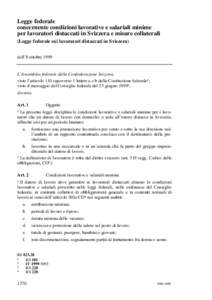 Legge federale concernente condizioni lavorative e salariali minime per lavoratori distaccati in Svizzera e misure collaterali (Legge federale sui lavoratori distaccati in Svizzera) dell’8 ottobre 1999