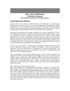 West Coast Collaborative Trucking Workgroup May 10, 2005 Teleconference Meeting Summary General Update on the Collaborative Debrief on March Full-Collaborative, Public Workshop – The Workshop was structured around iden