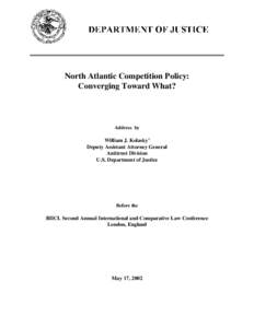 North Atlantic Competition Policy: Converging Toward What?