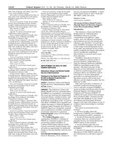 Science / Substance Abuse and Mental Health Services Administration / Evidence-based practice / Center for Substance Abuse Prevention / Evidence-based medicine / National Institute on Drug Abuse / Randomized controlled trial / Center for Substance Abuse Treatment / Center for Mental Health Services / United States Department of Health and Human Services / Health / Medicine