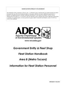 SUBSTANTIVE POLICY STATEMENT This Substantive Policy statement is advisory only. A substantive policy statement does not include internal procedural documents that only affect the internal procedures of the agency and do