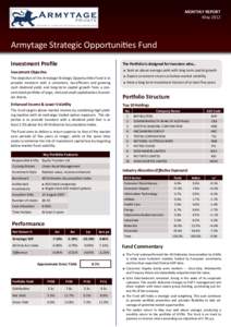 MONTHLY REPORT May 2012 Armytage Strategic Opportunities Fund Investment Profile