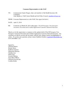 Consumer Representatives to the NAIC TO: Commissioner Sandy Praeger, chair, and members of the Health Insurance (B) Committee Jolie Matthews, NAIC Senior Health and Life Policy Counsel, [removed]