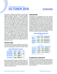 Oklahoma Monthly Climate Summary  OCTOBER 2010 Dry and warm conditions continued over much of the state, although a late-month drink gave a bit of relief to droughtplagued southwestern Oklahoma. A powerful upper-level st