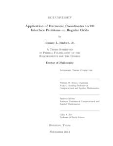 RICE UNIVERSITY  Application of Harmonic Coordinates to 2D Interface Problems on Regular Grids by Tommy L. Binford, Jr.