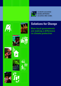 Solutions for Change How local governments are making a difference in climate protection  Contents
