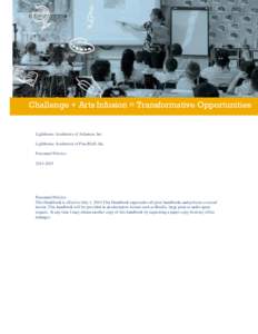 Challenge + Arts Infusion = Transformative Opportunities  Lighthouse Academies of Arkansas, Inc. Lighthouse Academies of Pine Bluff, Inc. Personnel Policies[removed]