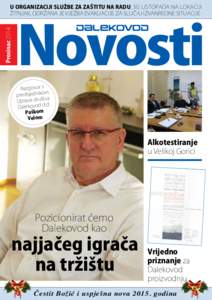 Novosti  ProsinacU organizaciji službe za zaštitu na radu, 30. listopada na lokaciji Žitnjak, održana je vježba evakuacije za slučaj izvanredne situacije