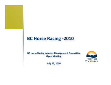 BC Horse RacingBC Horse Racing Industry Management Committee Open Meeting