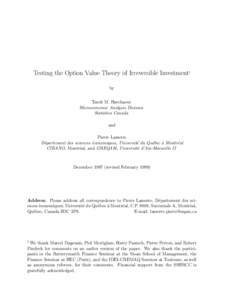 Testing the Option Value Theory of Irreversible Investmenty by Tarek M. Harchaoui Microeconomic Analysis Division Statistics Canada and