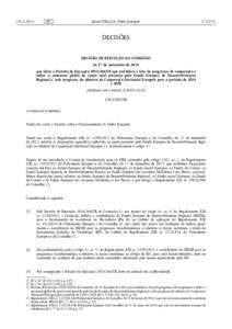 DECISÃO  DE  EXECUÇÃO  DA  COMISSÃO  -  de  17  de  novembro  deque  altera  a  Decisão  de  Execução  2014/•366/•UE  que  estabelece  a  lista  de  programas  de  cooperação  e  indica  o  montan