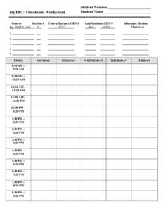 myTRU Timetable Worksheet Course Eg. MATH 1140 Section #