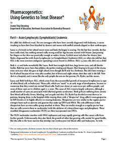 Pharmacogenetics: Using Genetics to Treat Disease* by Jeanne Ting Chowning Department of Education, Northwest Association for Biomedical Research