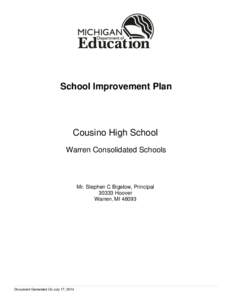 School Improvement Plan  Cousino High School Warren Consolidated Schools  Mr. Stephen C Bigelow, Principal