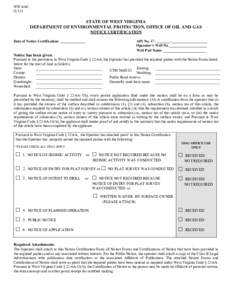 WW-6ACSTATE OF WEST VIRGINIA DEPARTMENT OF ENVIRONMENTAL PROTECTION, OFFICE OF OIL AND GAS NOTICE CERTIFICATION