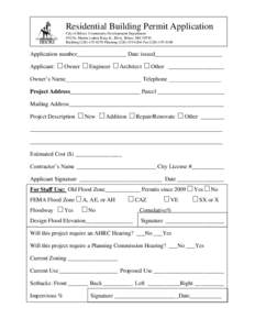 Residential Building Permit Application City of Biloxi, Community Development Department 676 Dr. Martin Luther King Jr., Blvd., Biloxi, MS[removed]Building[removed]Planning[removed]Fax[removed]Applica