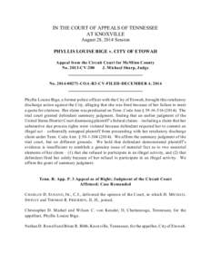 IN THE COURT OF APPEALS OF TENNESSEE AT KNOXVILLE August 28, 2014 Session PHYLLIS LOUISE BIGE v. CITY OF ETOWAH Appeal from the Circuit Court for McMinn County No[removed]CV-200