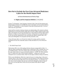 ! ! How!Not!to!Exclude!the!Poor!from!Advanced!Medicines:!! A!plea!for!the!Health!Impact!Fund! by Meena Krishnamurthy and Thomas Pogge