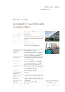 PROJEKTBEISPIEL  Schulzentrum Schreienesch Friedrichshafen Projektort