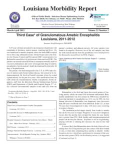 Louisiana Morbidity Report Office of Public Health - Infectious Disease Epidemiology Section P.O. Box 60630, New Orleans, LA[removed]Phone: ([removed]http://new.dhh.louisiana.gov/index.cfm/newsroom/detail[removed]BOBB