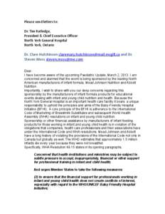 Please send letters to: Dr. Tim Rutledge, President & Chief Executive Officer North York General Hospital North York, Ontario