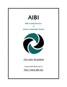    AIBI Bible Training Resources of American Indian Bible Institute