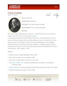 Plymouth /  Vermont / Old Right / Calvin Coolidge / Grace Coolidge / Charles G. Dawes / Herbert Hoover / Plymouth Notch /  Vermont / Conservatism in the United States / Charles Lindbergh / Politics of the United States / Vice Presidents of the United States / United States