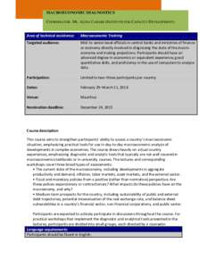 MACROECONOMIC DIAGNOSTICS COORDINATOR: MS. ALINA CARARE (INSTITUTE FOR CAPACITY DEVELOPMENT) Area of technical assistance: Macroeconomic Training