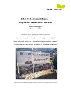 Better direct democracy in Bulgaria – Will politicians listen to citizens’ demands? By Ivailo Georgiev December 2013  