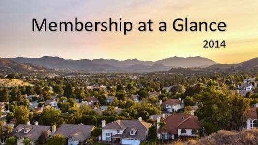 Membership at a Glance 2014 One of the largest chambers in the state of California with approximately 1100 business members, serving the cities of Thousand Oaks, Westlake Village