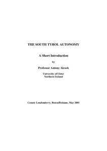 Politics of Italy / Italy / Alcide De Gasperi / Trentino / Bolzano / Department of Alto Adige / Trento / Salorno / Politics of South Tyrol / South Tyrol / Ettore Tolomei / Trentino-Alto Adige/Südtirol