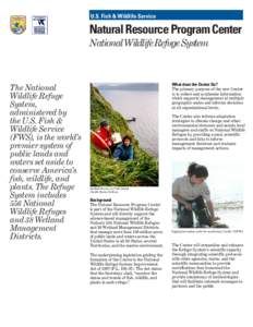 U.S. Fish & Wildlife Service  Natural Resource Program Center National Wildlife Refuge System  The National