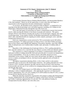 Transportation Security Administration / Federal Air Marshal Service / Government / Public safety / Aviation security / United States / Year of birth missing / Transportation in the United States / United States Department of Homeland Security / Aftermath of the September 11 attacks