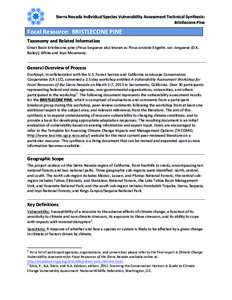    Sierra	
  Nevada	
  Individual	
  Species	
  Vulnerability	
  Assessment	
  Technical	
  Synthesis:	
  	
    	
  	
  	
   	
   Bristlecone	
  Pine	
  