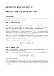 NORDIC MATHEMATICAL CONTEST PROBLEMS AND SOLUTIONS, 1987–2011 PROBLEMS The problems are identiﬁed as xy.n., whery x and y are the last digits of the competition year and n is the n:th problem of that year.