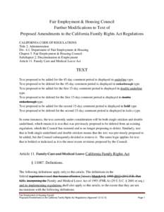 Fair Employment & Housing Council Further Modifications to Text of Proposed Amendments to the California Family Rights Act Regulations CALIFORNIA CODE OF REGULATIONS Title 2. Administration Div[removed]Department of Fair E