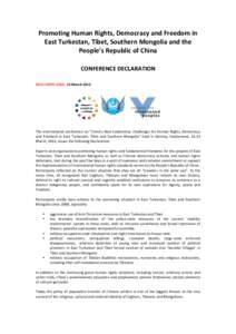 Promoting Human Rights, Democracy and Freedom in  East Turkestan, Tibet, Southern Mongolia and the  People’s Republic of China     