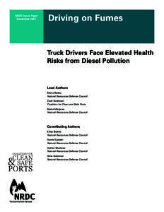 NRDC Issue Paper December 2007 Driving on Fumes  Truck Drivers Face Elevated Health