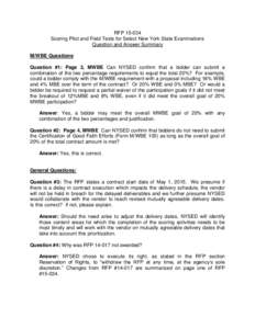 RFPScoring Pilot and Field Tests for Select New York State Examinations Question and Answer Summary M/WBE Questions: Question #1: Page 3, MWBE Can NYSED confirm that a bidder can submit a combination of the two p