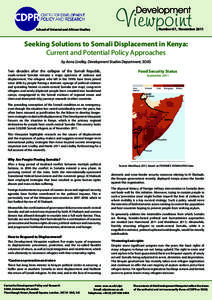 Number 67, NovemberSchool of Oriental and African Studies Seeking Solutions to Somali Displacement in Kenya: Current and Potential Policy Approaches