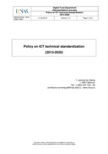 Digital Trust Department (Standardization process) Policy on ICT technical standardization[removed]Approved by: JeanMarie Reiff