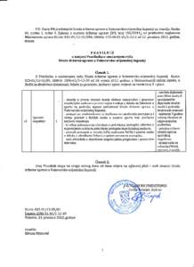 P.0. Vlade RH predstojnik Ureda drZavne uprave u Vukovarsko-srijemskoj Zupaniji na temelju dlanka 64. stavka 1. tolke 4. Zakona o sustavu drZavne uprave (NN, broj L50/20LL), uz prethodnu suglasnost Ministarstva uprave Km