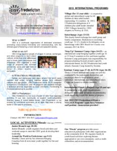 2013 INTERNATIONAL PROGRAMS: Village (for 11 year olds) – a cooperative Peace Education Self Awareness Discovery Youth leadership Cross-cultural Understanding