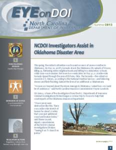EYE onDOI summer 2013 NCDOI Investigators Assist in Oklahoma Disaster Area 5