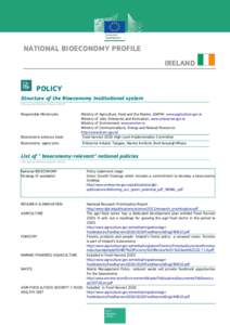 NATIONAL BIOECONOMY PROFILE IRELAND POLICY Structure of the Bioeconomy Institutional system Info source: Member States (2014)