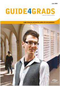 P RA CTICE GUIDE4 GRADS June 2008 GUIDE4GRADS Supplement to Australian Optometry